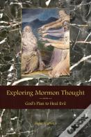 Exploring Mormon Thought