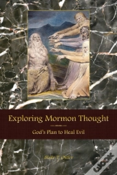 Exploring Mormon Thought