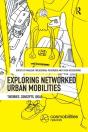Exploring Networked Urban Mobilities - Preview