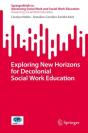 Exploring New Horizons For Decolonial Social Work Education - Preview