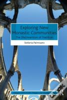 Exploring New Monastic Communities