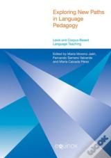 Exploring New Paths In Language Pedagogy