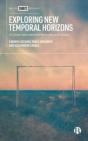 Exploring New Temporal Horizons - Preview