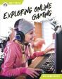Exploring Online Gaming - Preview