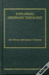 Exploring Ordinary Theology