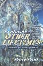 Exploring Other Lifetimes - Preview