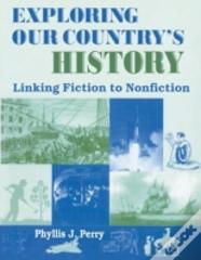 Exploring Our Country'S History