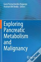 Exploring Pancreatic Metabolism And Malignancy