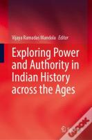 Exploring Power And Authority In Indian History Across The Ages