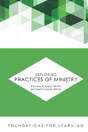 Exploring Practices Of Ministry - Preview