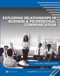 Capa do artigo Exploring Relationships In Business And Professional Communication