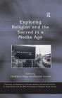 Exploring Religion And The Sacred In A Media Age - Preview