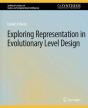 Exploring Representation In Evolutionary Level Design - Preview