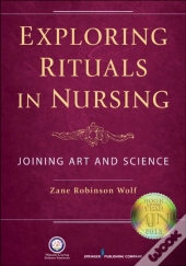 Exploring Rituals In Nursing