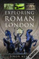 Exploring Roman London