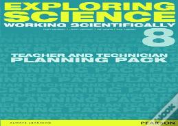 Exploring Science: Working Scientifically Teacher & Technician Planning Pack Year 8