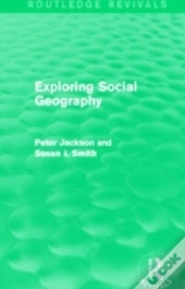 Exploring Social Geography (Routledge Revivals)
