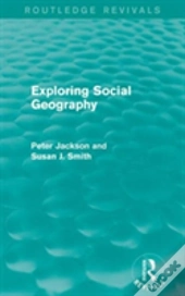 Exploring Social Geography (Routledge Revivals)
