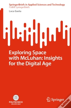 Capa do artigo Exploring Space With Mcluhan: Insights For The Digital Age