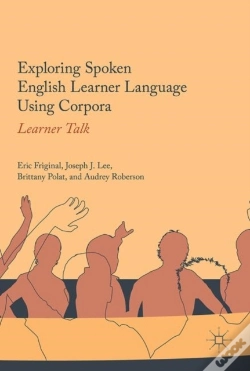 Capa do artigo Exploring Spoken English Learner Language Using Corpora