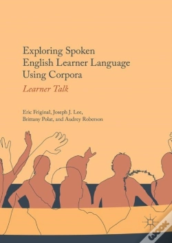 Capa do artigo Exploring Spoken English Learner Language Using Corpora