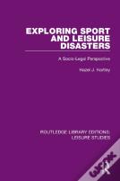 Exploring Sport And Leisure Disasters