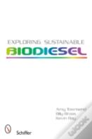 Exploring Sustainable Biodiesel