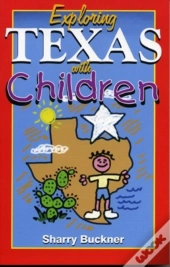 Exploring Texas With Children