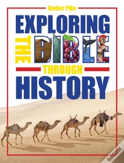 Capa do artigo Exploring The Bible Through History