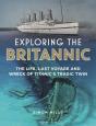 Exploring The Britannic - Preview