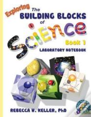 Exploring The Building Blocks Of Science Book 1 Laboratory Notebook