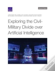 Exploring The Civil-Military Divide Over Artificial Intelligence