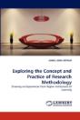 Exploring The Concept And Practice Of Research Methodology - Preview