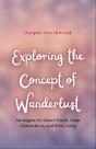 Exploring The Concept Of Wanderlust - Preview