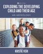 Exploring The Developing Child And Their Age - Preview
