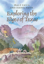 Exploring The Edges Of Texas - Preview