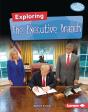 Exploring The Executive Branch - Preview