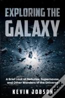 Exploring The Galaxy