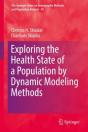 Exploring The Health State Of A Population By Dynamic Modeling Methods - Preview