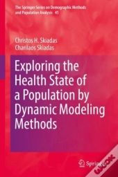Exploring The Health State Of A Population By Dynamic Modeling Methods