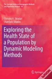 Exploring The Health State Of A Population By Dynamic Modeling Methods