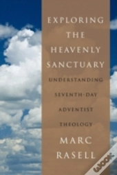 Exploring The Heavenly Sanctuary: Unders