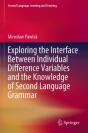 Exploring The Interface Between Individual Difference Variables And The Knowledge Of Second Language Grammar - Preview