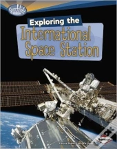 Exploring The International Space Station