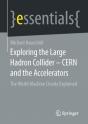 Exploring The Large Hadron Collider - Cern And The Accelerators - Preview