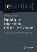 Exploring The Large Hadron Collider - The Detectors