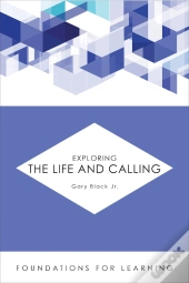 Exploring The Life And Calling