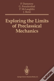 Capa do artigo Exploring The Limits Of Preclassical Mechanics