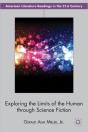 Exploring The Limits Of The Human Through Science Fiction - Preview