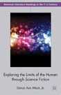 Exploring The Limits Of The Human Through Science Fiction - Preview